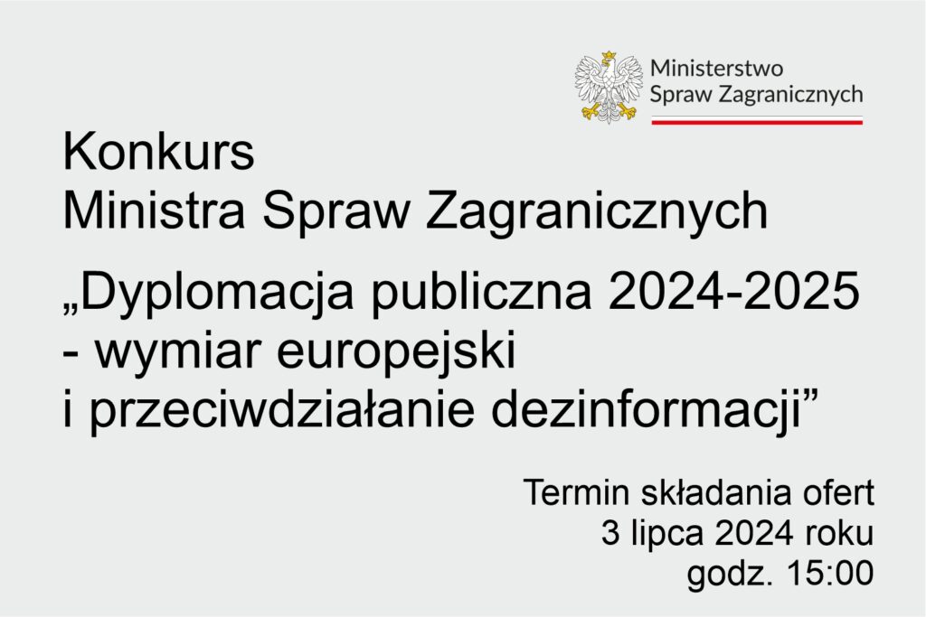 Ogłoszenie konkursu „Dyplomacja publiczna 2024–2025 – wymiar europejski i przeciwdziałanie dezinformacji”