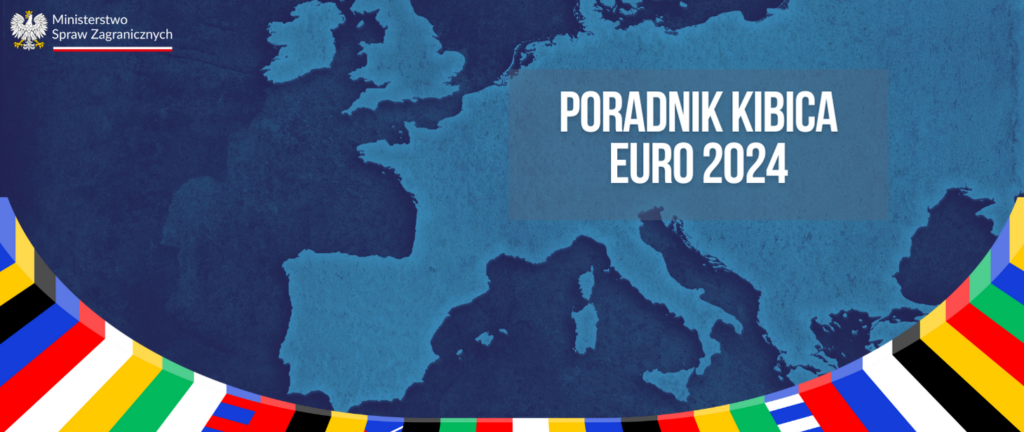 MSZ przedstawia Poradnik Kibica na Euro 2024 – stronę internetową z najważniejszymi informacjami dla polskich kibiców w Niemczech