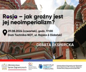 Już jutro debata dotycząca zagrożeń ze strony neoimperialnej polityki Rosji