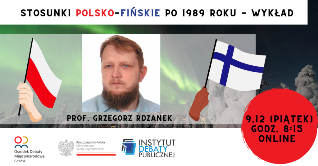 Zaproszenie na wykład pt. „Stosunki polsko-fińskie po 1989 roku”
