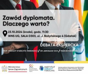 Debata „Zawód dyplomata. Dlaczego warto?”